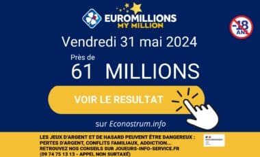 Les résultats EuroMillions (FDJ) du vendredi 31 mai : 61 millions d'euros à gagner !